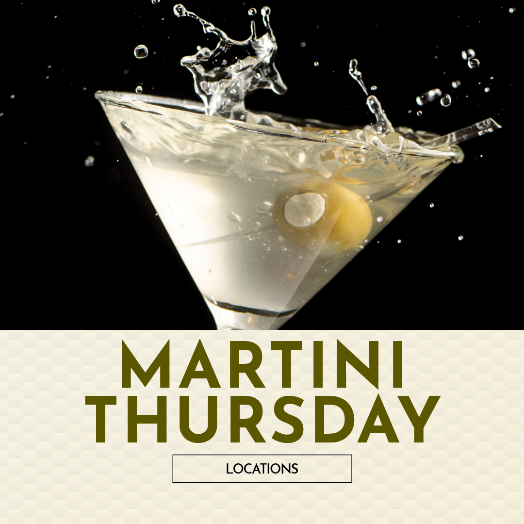 Martini Thursday. View locations.