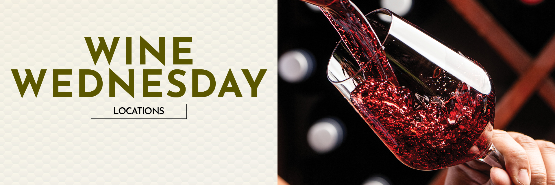 Wine Wednesday. View locations.